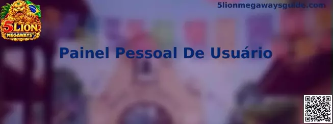 Painel Pessoal De Usuário