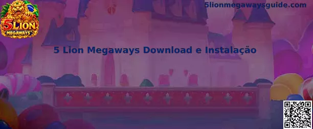 5 Lion Megaways Download e Instalação