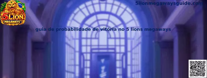 Ilustração do guia de probabilidade de vitória no 5 Lion Megaways