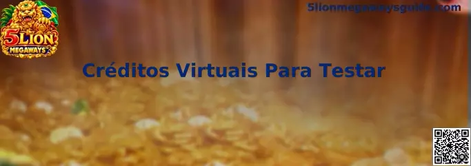 Créditos Virtuais no 5 Lion Megaways