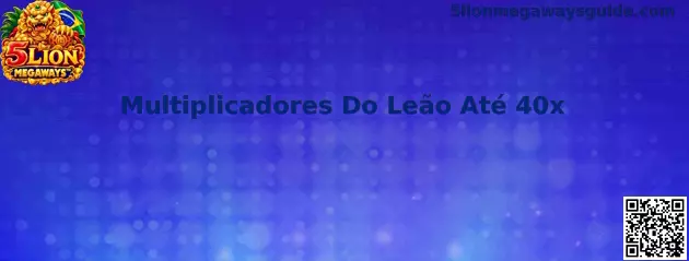 Multiplicadores do Leão 40x