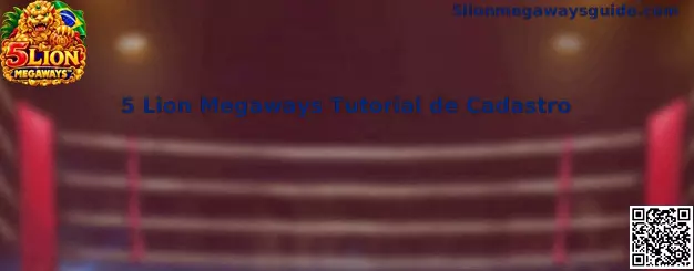 5 Lion Megaways Tutorial de Cadastro
